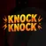 Knock Knock